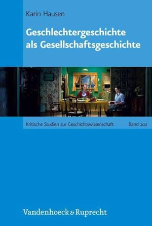 Seller image for Geschlechtergeschichte als Gesellschaftsgeschichte -Language: German for sale by GreatBookPrices