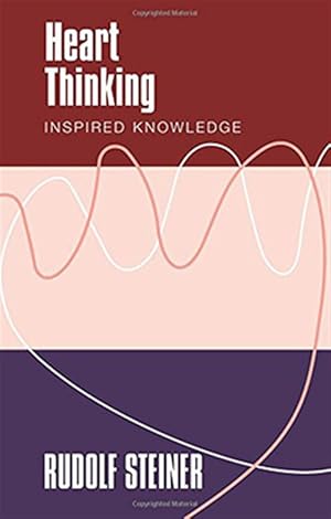 Immagine del venditore per Heart Thinking : Inspired Knowledge venduto da GreatBookPrices