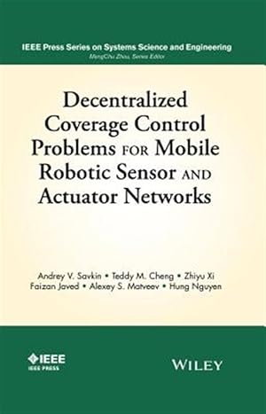 Immagine del venditore per Decentralized Coverage Control Problems for Mobile Robotic Sensor and Actuator Networks venduto da GreatBookPrices