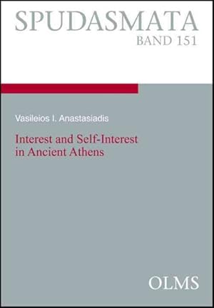 Seller image for Interest and Self-Interest in Ancient Athens for sale by GreatBookPrices