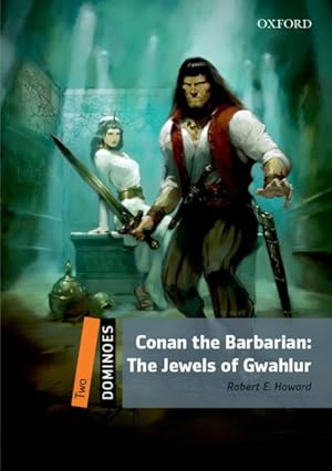 Seller image for Dominoes: Two: Conan The Barbarian The Jewels Of Gwahlur for sale by GreatBookPrices