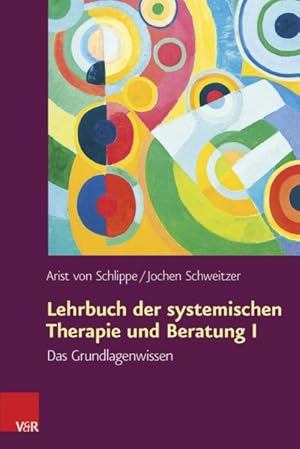 Imagen del vendedor de Lehrbuch der systemischen Therapie und Beratung I : Das Grundlagenwissen -Language: German a la venta por GreatBookPrices