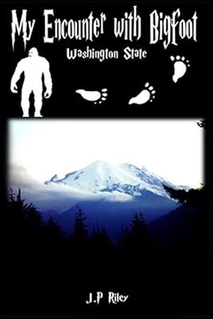 Bild des Verkufers fr My Encounter with Bigfoot: Washington State zum Verkauf von GreatBookPrices