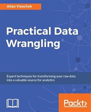 Immagine del venditore per Practical Data Wrangling venduto da GreatBookPrices
