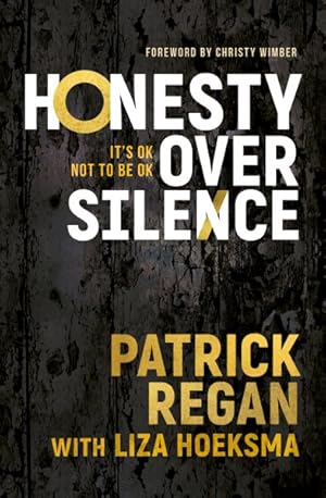 Immagine del venditore per Honesty Over Silence : It's Ok Not to Be Ok venduto da GreatBookPrices