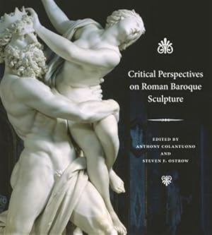 Imagen del vendedor de Critical Perspectives on Roman Baroque Sculpture a la venta por GreatBookPrices