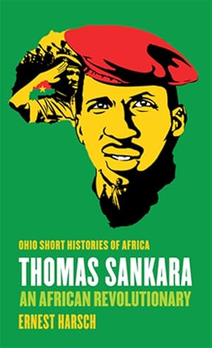 Seller image for Thomas Sankara : An African Revolutionary for sale by GreatBookPrices