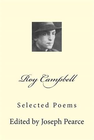 Seller image for Roy Campbell : Selected Poems for sale by GreatBookPrices