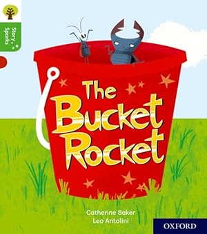 Immagine del venditore per Oxford Reading Tree Story Sparks: Oxford Level 2: the Bucket Rocket venduto da GreatBookPrices