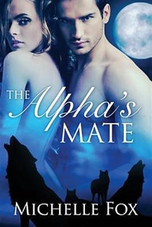 Seller image for Alpha's Mate for sale by GreatBookPrices