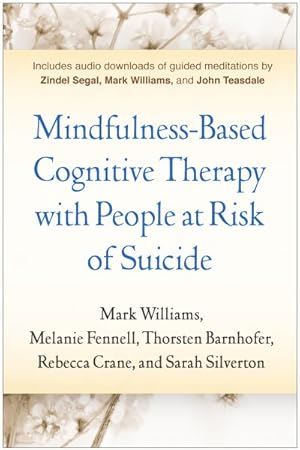 Bild des Verkufers fr Mindfulness-Based Cognitive Therapy With People at Risk of Suicide zum Verkauf von GreatBookPrices