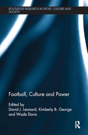 Image du vendeur pour Football, Culture and Power mis en vente par GreatBookPrices