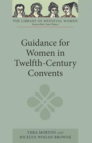 Seller image for Guidance for Women in Twelfth-Century Convents for sale by GreatBookPrices