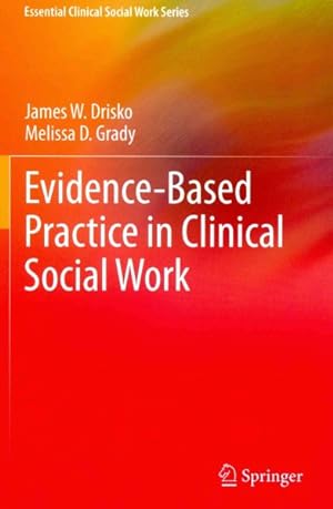 Imagen del vendedor de Evidence-Based Practice in Clinical Social Work a la venta por GreatBookPrices