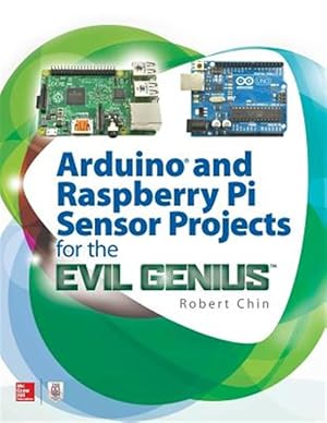 Imagen del vendedor de Arduino and Raspberry Pi Sensor Projects for the Evil Genius a la venta por GreatBookPrices