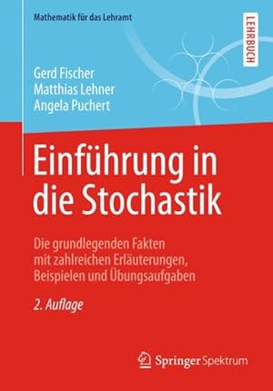 Seller image for Einfhrung in Die Stochastik : Parallel Geschrieben Mit Beispielen Und Fakten, Vertieft Durch Erluterungen -Language: german for sale by GreatBookPrices