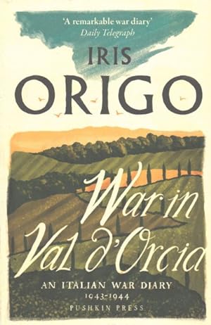 Seller image for War in Val D'orcia : An Italian War Diary 1943-1944 for sale by GreatBookPrices
