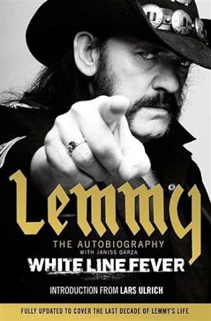 Imagen del vendedor de White Line Fever : Lemmy Killmaster: the Autobiography a la venta por GreatBookPrices