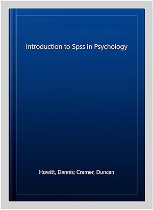 Bild des Verkufers fr Introduction to Spss in Psychology zum Verkauf von GreatBookPrices