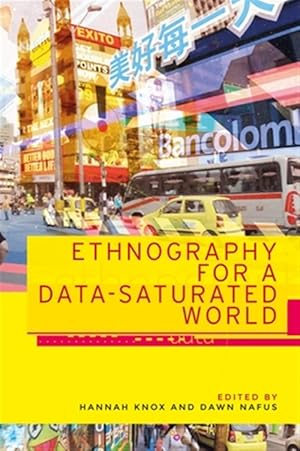 Imagen del vendedor de Ethnography for a Data-Saturated World a la venta por GreatBookPrices