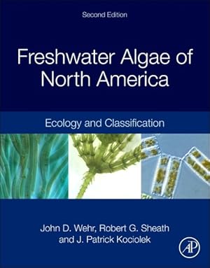 Imagen del vendedor de Freshwater Algae of North America : Ecology and Classification a la venta por GreatBookPrices