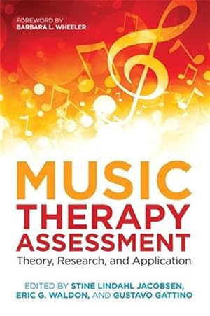 Bild des Verk�ufers f�r Music Therapy Assessment : Theory, Research, and Application zum Verkauf von GreatBookPrices