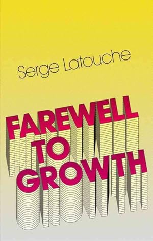 Seller image for Farewell to Growth for sale by GreatBookPrices