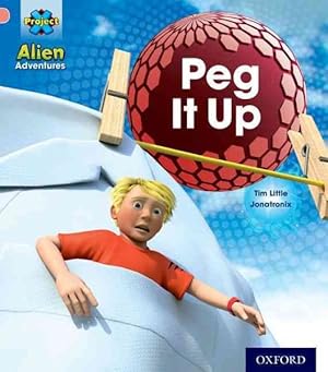 Bild des Verkufers fr Project X: Alien Adventures: Pink: Peg It Up zum Verkauf von GreatBookPrices