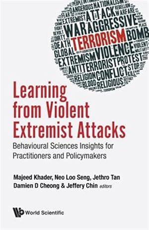 Imagen del vendedor de Learning from Violent Extremist Attacks : Behavioural Sciences Insights for Practitioners and Policymakers a la venta por GreatBookPrices