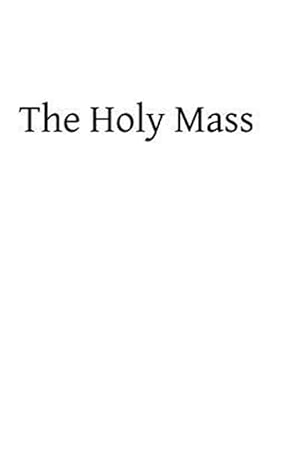 Seller image for Holy Mass for sale by GreatBookPrices