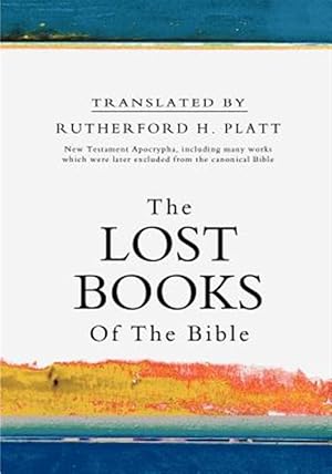 Imagen del vendedor de Lost Books of the Bible a la venta por GreatBookPrices