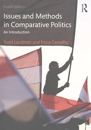 Seller image for Issues and Methods in Comparative Politics : An Introduction for sale by GreatBookPrices