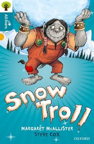Seller image for Oxford Reading Tree All Stars: Oxford Level 9 Snow Troll : Level 9 for sale by GreatBookPrices