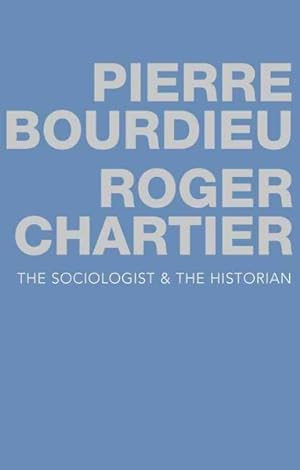 Bild des Verkufers fr Sociologist & the Historian zum Verkauf von GreatBookPrices