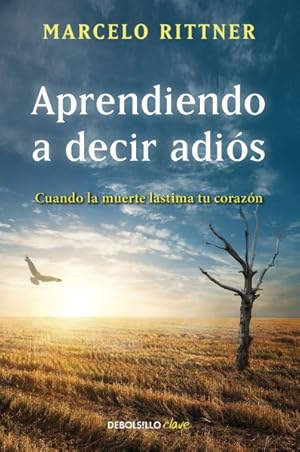 Seller image for Aprendiendo a decir adis/ Learning to say goodbye -Language: spanish for sale by GreatBookPrices