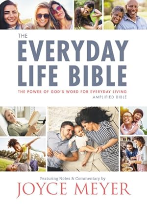 Bild des Verkufers fr Everyday Life Bible : Amplified: The Power of God's Word for Everyday Living zum Verkauf von GreatBookPrices