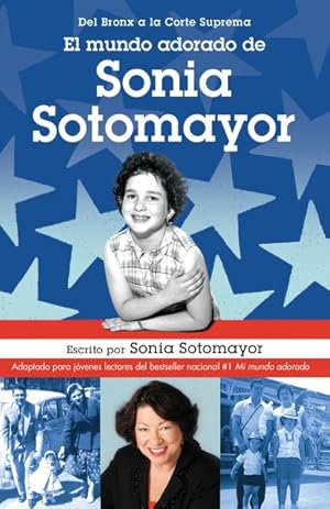 Imagen del vendedor de El mundo adorado de Sonia Sotomayor / The Beloved World of Sonia Sotomayor -Language: spanish a la venta por GreatBookPrices