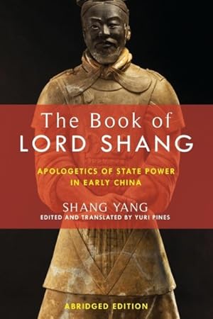 Imagen del vendedor de Book of Lord Shang : Apologetics of State Power in Early China a la venta por GreatBookPrices