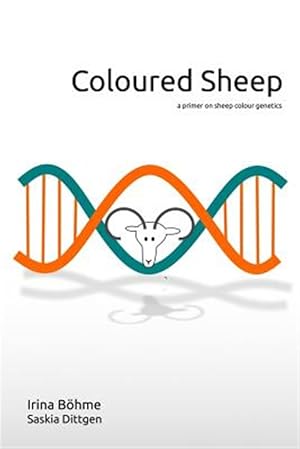 Imagen del vendedor de Coloured Sheep: a colour genetics primer a la venta por GreatBookPrices