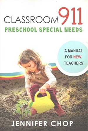 Seller image for Classroom 911 : Preschool Special Needs: A Manual for New Teachers for sale by GreatBookPrices