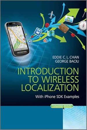Seller image for Introduction to Wireless Localization : With iPhone SDK Examples for sale by GreatBookPrices