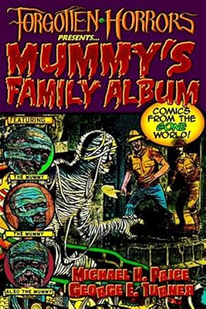 Seller image for Mummy's Family Album : Comics from the Gone World! for sale by GreatBookPrices