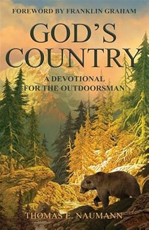 Immagine del venditore per GOD'S COUNTRY: A Devotional for the Outdoorsman venduto da GreatBookPrices