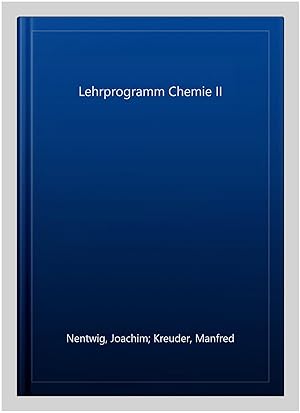 Imagen del vendedor de Lehrprogramm Chemie II -Language: german a la venta por GreatBookPrices