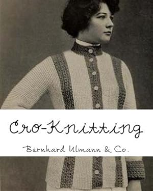 Imagen del vendedor de Cro-knitting a la venta por GreatBookPrices