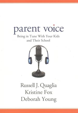 Imagen del vendedor de Parent Voice : Being in Tune With Your Kids and Their School a la venta por GreatBookPrices