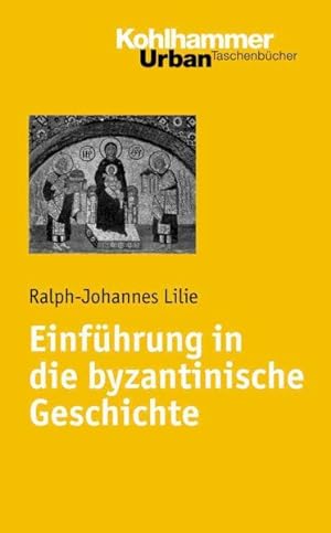Seller image for Einfuehrung in Die Byzantinische Geschichte -Language: german for sale by GreatBookPrices