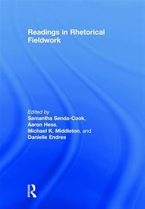 Imagen del vendedor de Readings in Rhetorical Fieldwork a la venta por GreatBookPrices