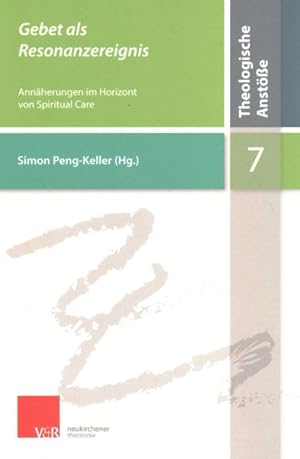 Seller image for Gebet Als Resonanzereignis : Annaherungen Im Horizont Von Spiritual Care -Language: german for sale by GreatBookPrices