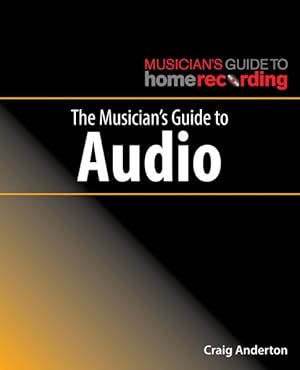 Seller image for Musician's Guide to Audio for sale by GreatBookPrices